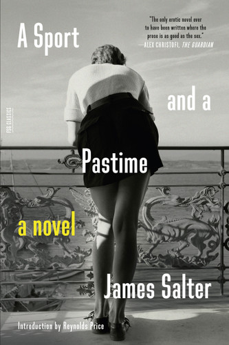 A Sport and a Pastime: A Novel (Picador Modern Classics) book cover by James Salter