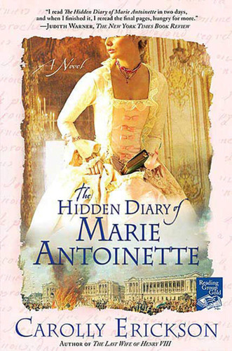 The Hidden Diary of Marie Antoinette: A Novel book cover by Carolly Erickson