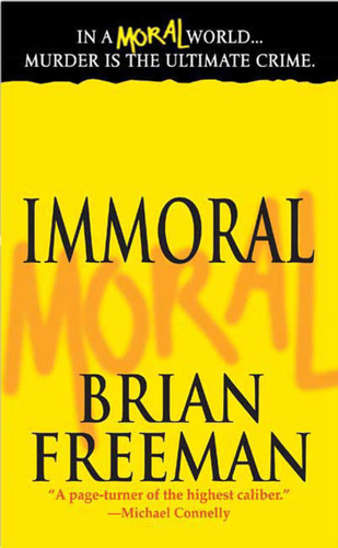 Immoral: A Novel (Jonathan Stride #1) book cover by Brian Freeman