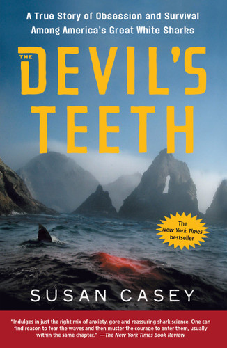 The Devil's Teeth: A True Story of Obsession and Survival Among America's Great White Sharks book cover by Susan Casey