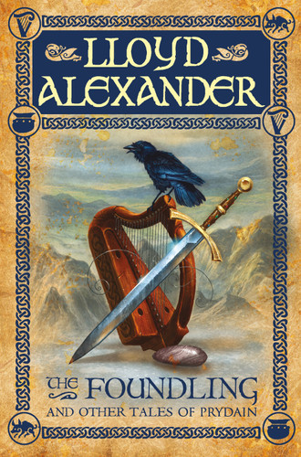 The Foundling: And Other Tales of Prydain [9780805080537]