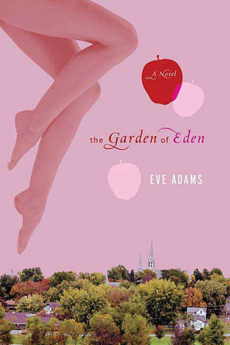 The Garden of Eden: A Novel book cover by Eve Adams