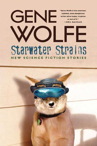 Starwater Strains: New Science Fiction Stories book cover by Gene Wolfe