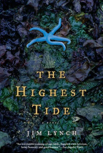 The Highest Tide: A Novel book cover by Jim Lynch