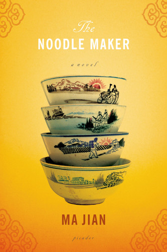 The Noodle Maker: A Novel book cover by Ma Jian