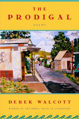 The Prodigal: A Poem book cover by Derek Walcott