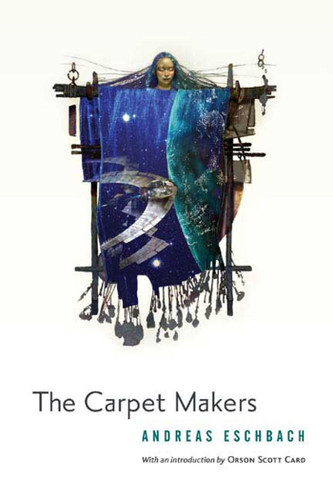 The Carpet Makers book cover by Andreas Eschbach