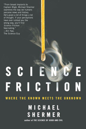 Science Friction: Where the Known Meets the Unknown book cover by Michael Shermer