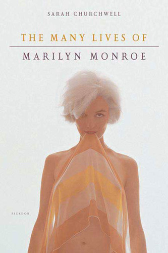 The Many Lives of Marilyn Monroe book cover by Sarah Churchwell