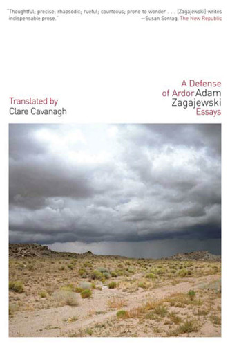A Defense of Ardor: Essays book cover by Adam Zagajewski