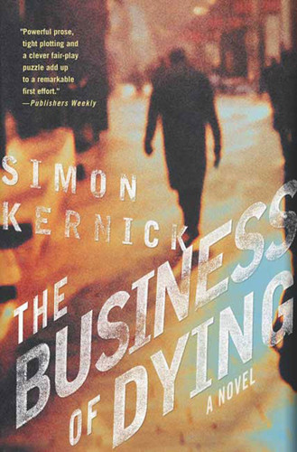 The Business of Dying: A Novel (Dennis Milne Series #1) book cover by Simon Kernick