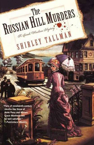 The Russian Hill Murders: A Sarah Woolson Mystery (Sarah Woolson Mysteries #2) book cover by Shirley Tallman