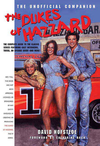The Dukes of Hazzard: The Unofficial Companion book cover by David Hofstede