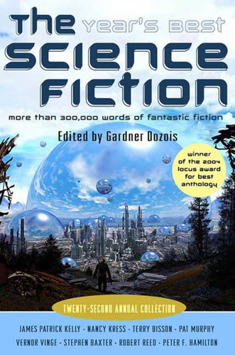 The Year's Best Science Fiction: Twenty-Second Annual Collection (Year's Best Science Fiction #22) book cover by 