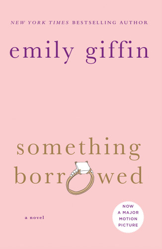 Something Borrowed: A Novel book cover by Emily Giffin