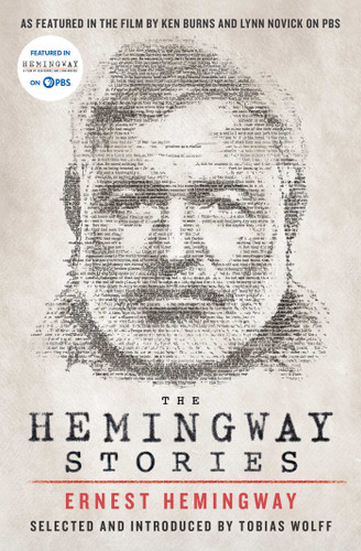 The Hemingway Stories: As featured in the film by Ken Burns and Lynn Novick on PBS book cover by Ernest Hemingway