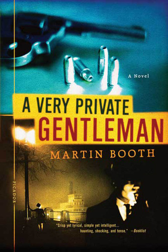 A Very Private Gentleman: A Novel book cover by Martin Booth