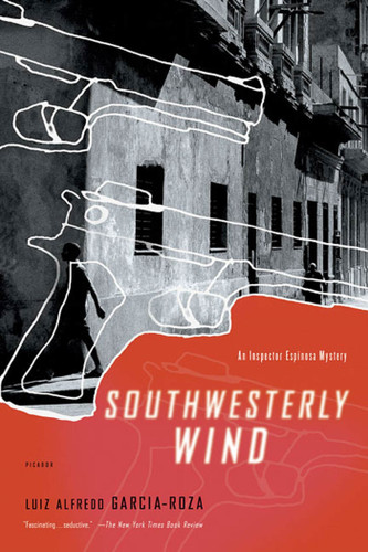 Southwesterly Wind: An Inspector Espinosa Mystery (Inspector Espinosa Mysteries #3) book cover by Luiz Alfredo Garcia-Roza
