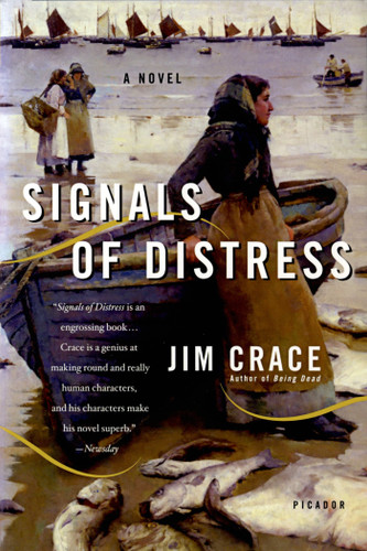 Signals of Distress: A Novel book cover by Jim Crace