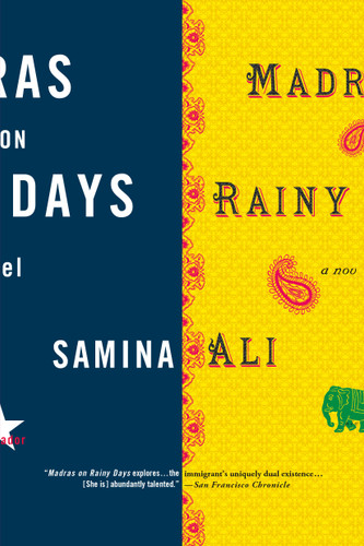 Madras on Rainy Days: A Novel book cover by Samina Ali
