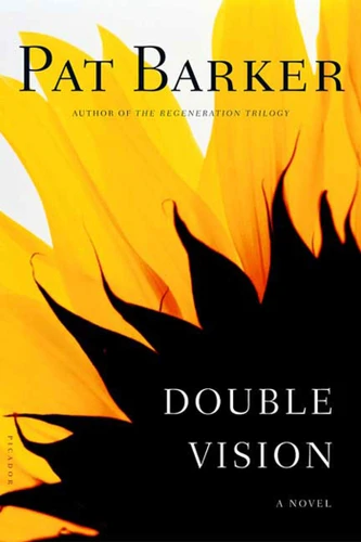 Double Vision: A Novel book cover by Pat Barker