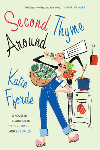 Second Thyme Around: A Novel book cover by Katie Fforde