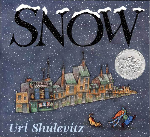 Snow: (Caldecott Honor Book) book cover by Uri Shulevitz