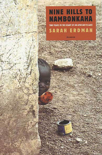 Nine Hills to Nambonkaha: Two Years in the Heart of an African Village book cover by Sarah Erdman