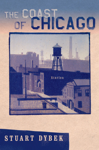 The Coast of Chicago: Stories book cover by Stuart Dybek