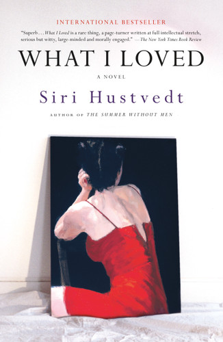 What I Loved: A Novel book cover by Siri Hustvedt