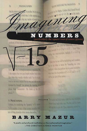 Imagining Numbers: (particularly the square root of minus fifteen) book cover by Barry Mazur