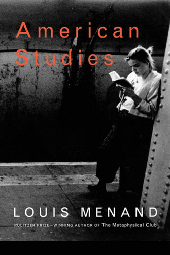 American Studies book cover by Louis Menand