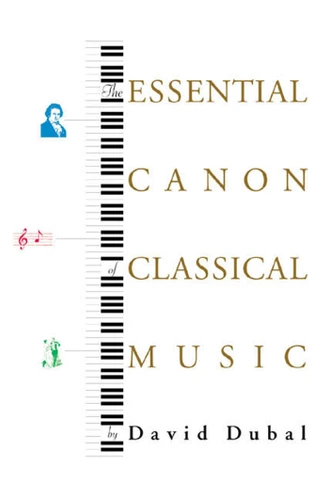 The Essential Canon of Classical Music book cover by David Dubal