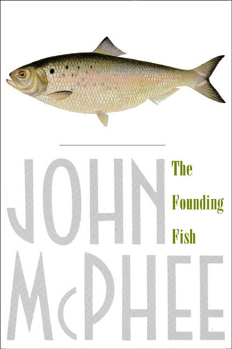 The Founding Fish book cover by John McPhee