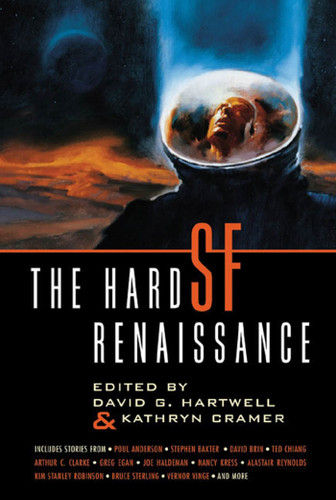 The Hard SF Renaissance: An Anthology book cover by 
