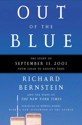 Out of the Blue: The Story of September 11, 2001, from Jihad to Ground Zero book cover by Richard Bernstein, The New York Times