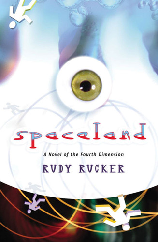 Spaceland: A Novel of the Fourth Dimension book cover by Rudy Rucker
