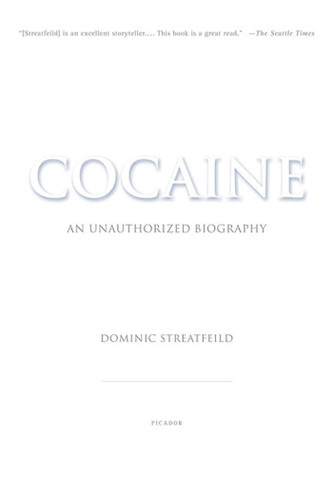 Cocaine: An Unauthorized Biography book cover by Dominic Streatfeild