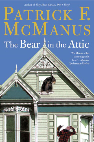 The Bear in the Attic book cover by Patrick F. McManus
