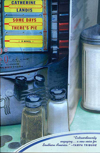 Some Days There's Pie: A Novel book cover by Catherine Landis