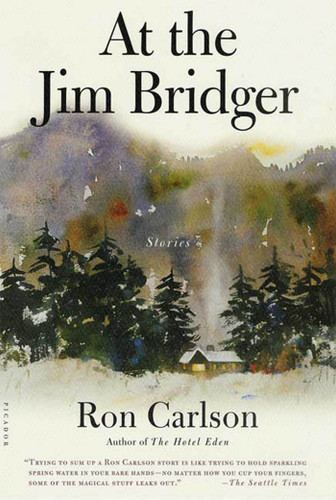 At The Jim Bridger: Stories book cover by Ron Carlson