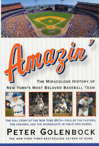 Amazin': The Miraculous History of New York's Most Beloved Baseball Team book cover by Peter Golenbock