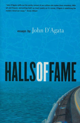 Halls of Fame: Essays book cover by John D'Agata