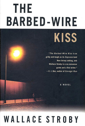 The Barbed-Wire Kiss: A Novel (Harry Rane Novels #1) book cover by Wallace Stroby