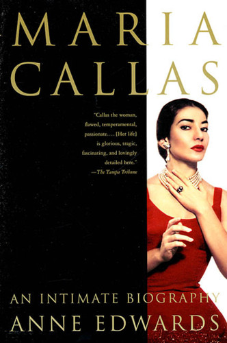 Maria Callas: An Intimate Biography book cover by Anne Edwards