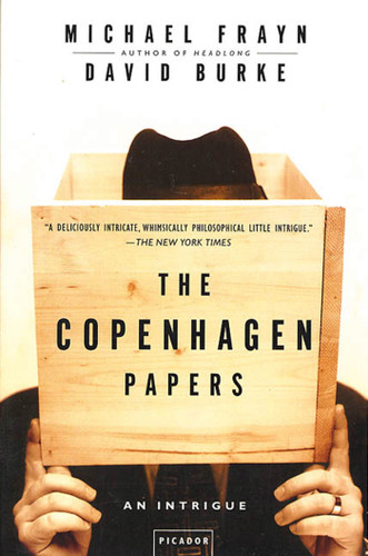 The Copenhagen Papers: An Intrigue book cover by Michael Frayn, David Burke