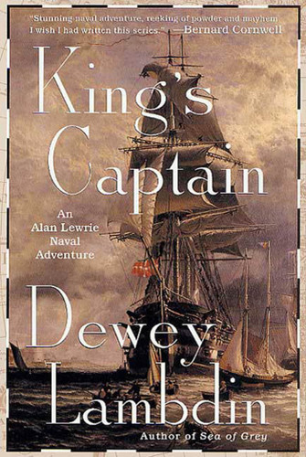 King's Captain: An Alan Lewrie Naval Adventure (Alan Lewrie Naval Adventures #9) book cover by Dewey Lambdin