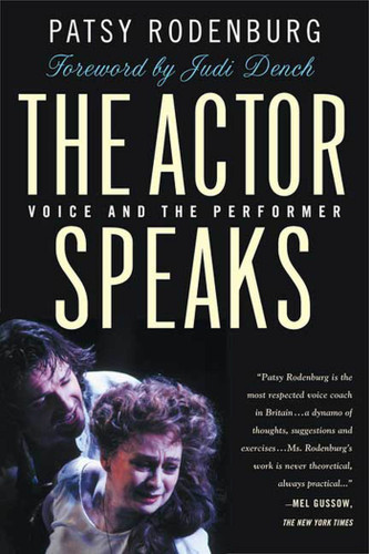 The Actor Speaks: Voice and the Performer book cover by Patsy Rodenburg