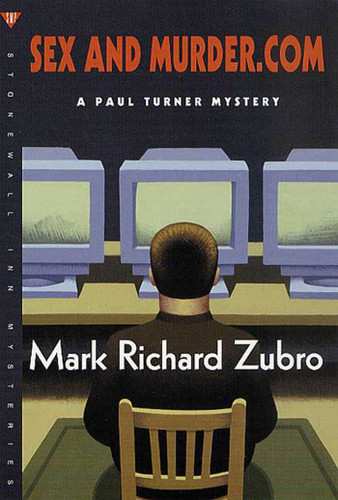 Sex and Murder.com: A Paul Turner Mystery (Paul Turner Mysteries #6) book cover by Mark Richard Zubro