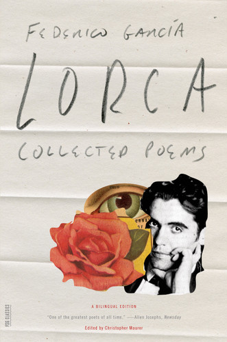 Collected Poems: A Bilingual Edition (FSG Classics) book cover by Federico García Lorca